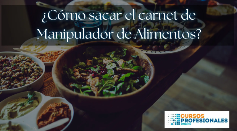 como sacar el carnet de manipulador de alimentos